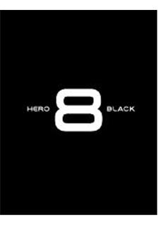 GoPro Hero 8 Black manual. Camera Instructions.
